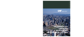 Desarrollo Urbano Y Movilidad En América Latina